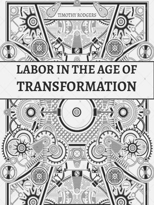 cover image of Labor in the Age of Transformation